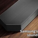 Samsung HW-Q990F Soundbar Review: Powerful Dolby Atmos Home Theater in a Box